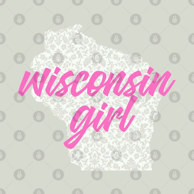 Wisconsin Girl by Dale Preston Design