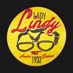 Lady Lindy • Amelia Earhart • "Greatest Female Flyer" T-Shirt