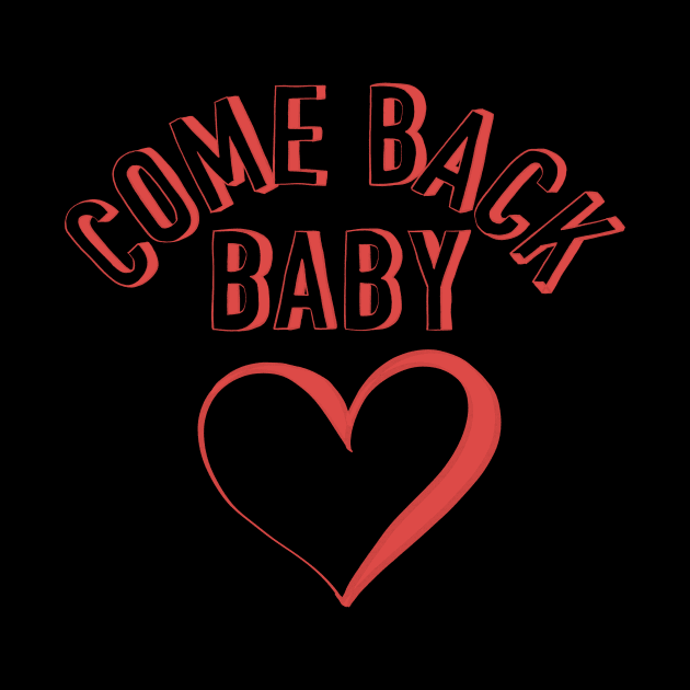 Come back baby by wenlu