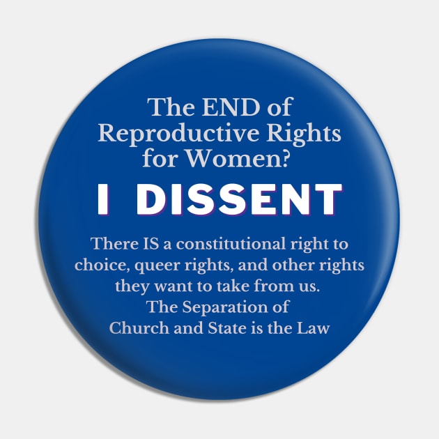 I Dissent Pin by Bold Democracy