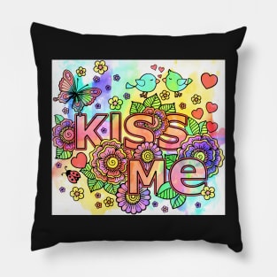 kiss me Pillow