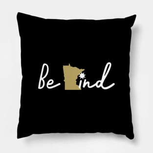 Be Kind Minnesota Pillow