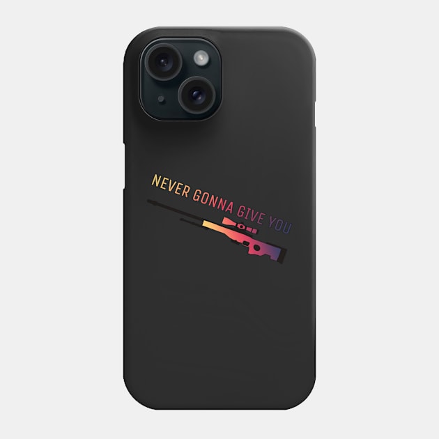 Never Gonna Give You AWP Phone Case by PH-Design