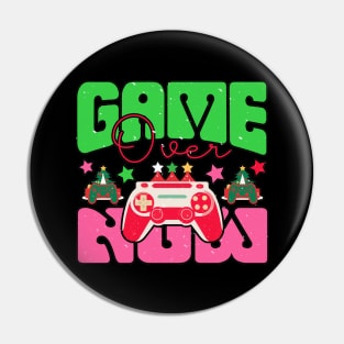 Game over now Pin