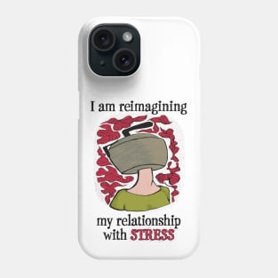 Relationship With Stress Phone Case