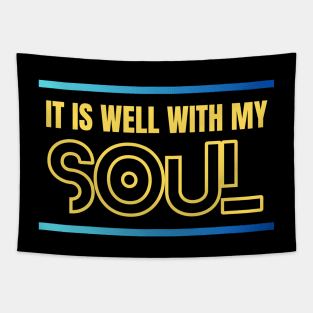 It Is Well With My Soul | Christian Tapestry