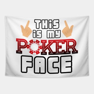 Awesome 'It is My Pocker Face' Poker Player Gift Tapestry