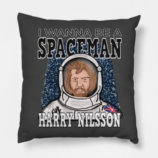 Harry Nilsson: I Wanna Be A Spaceman Pillow