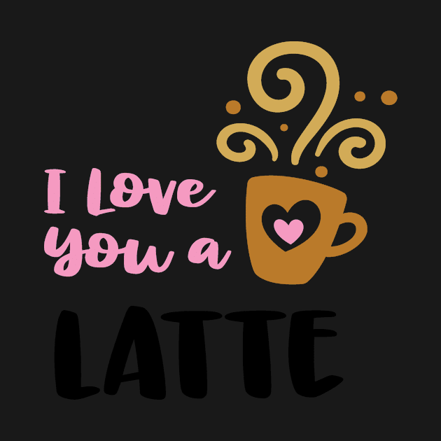 I love you a Latte by Gretathee