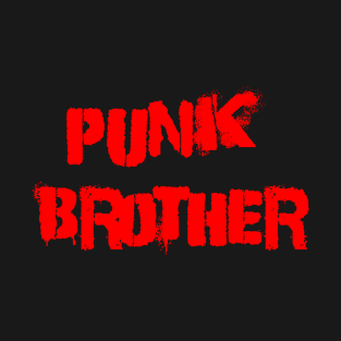 Punk brother T-Shirt