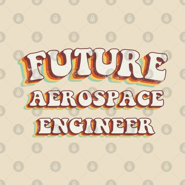 Future Aerospace Engineer - Groovy Retro 70s Style by LuneFolk