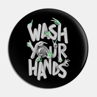 Wash your hands Pin