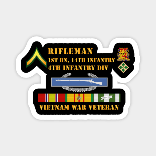 1st Bn 14th Inf - 4th ID - Rifleman - PVT - Vietnam Vet Magnet