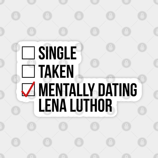 MENTALLY DATING LENA LUTHOR Magnet by localfandoms