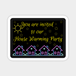 House Warming Party Magnet