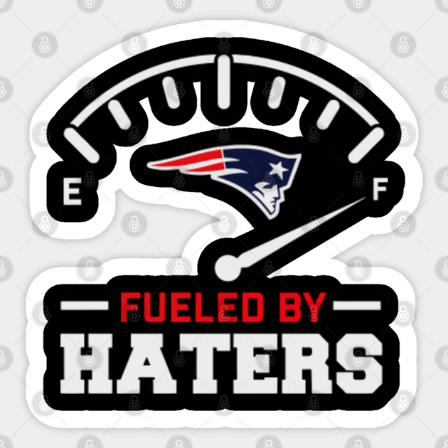 Patriots Fueled By Haters New England Patriots Sticker Teepublic