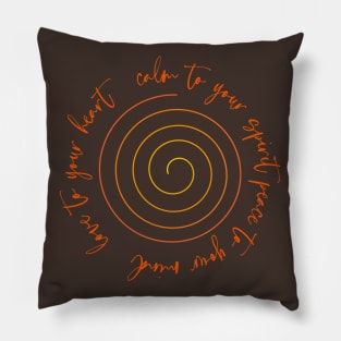 The spiral, death and rebirth. Peace to your mind, love to your heart, calm to your spirit Pillow