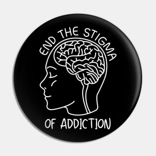 End The Stigma of Addiction Recovery Pin