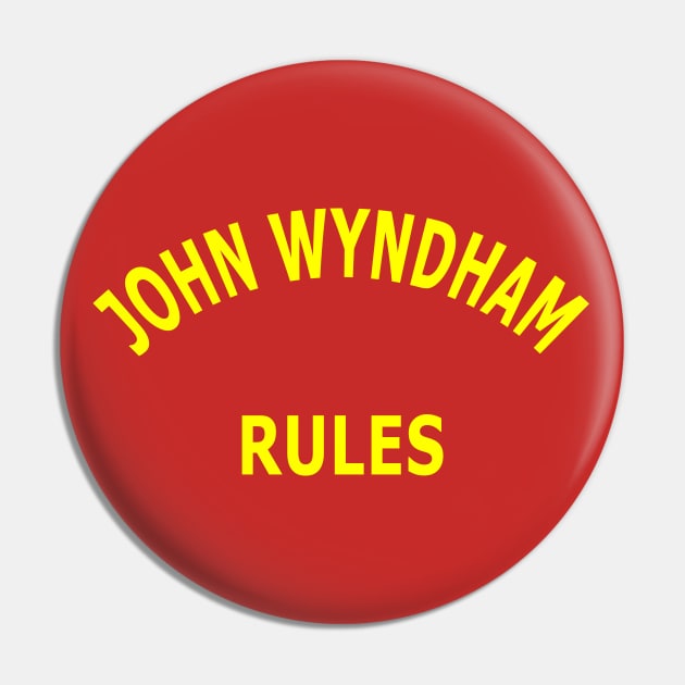 John Wyndham Rules Pin by Lyvershop