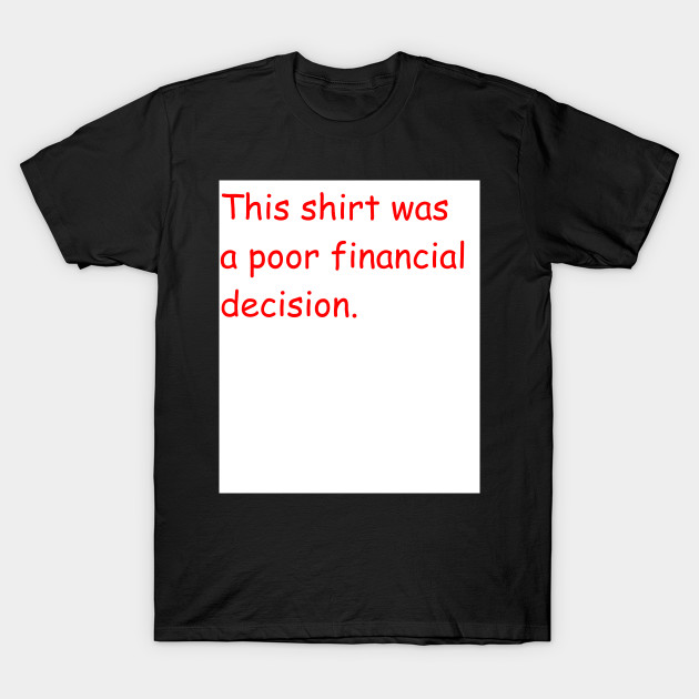 stupid t shirts