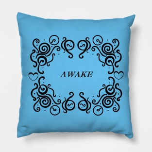 Are you awake?? Pillow