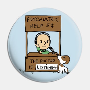 The Doctor Is Listening Pin