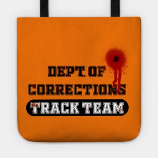 Department of Corrections Track Team Funny Jail Inmate Tote