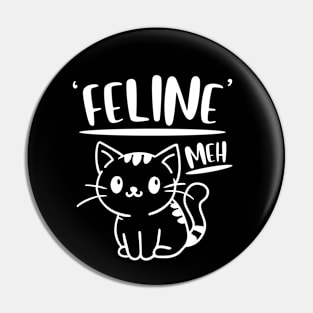 Funny Cat Pun Pin