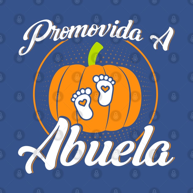 Promovida A Abuela New Grandma Pregnancy Announcement by Toeffishirts