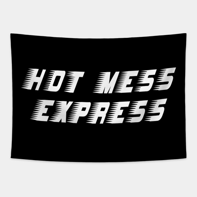 Hot Mess Express Tapestry by sunima