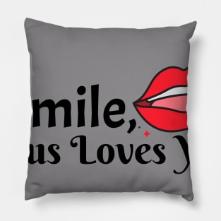 Smile Jesus loves you tees Pillow