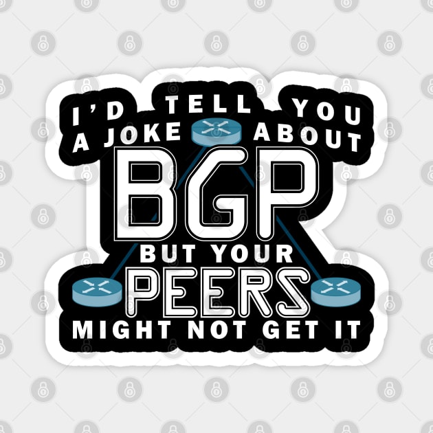 BGP Joke Network Joke Magnet by Character Alley