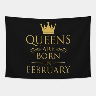 WOMEN BIRTHDAY QUEENS ARE BORN IN FEBRUARY Tapestry