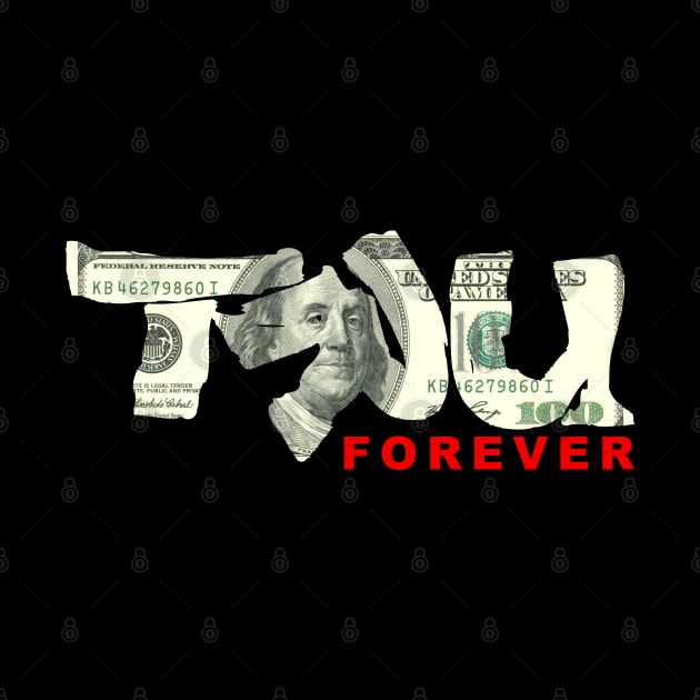 TRU forever $$$ by undergroundART