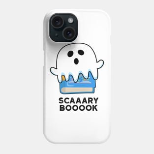 Scaaaary Booook Funny Ghost Book Pun Phone Case