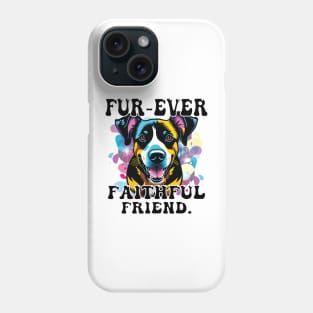 Fur-Ever Faithful Friend T-shirt, Pawprints Tees, Gift Shirt, Dog-lover T-shirt, Funny Animal Shirt, Graphic Tees Phone Case