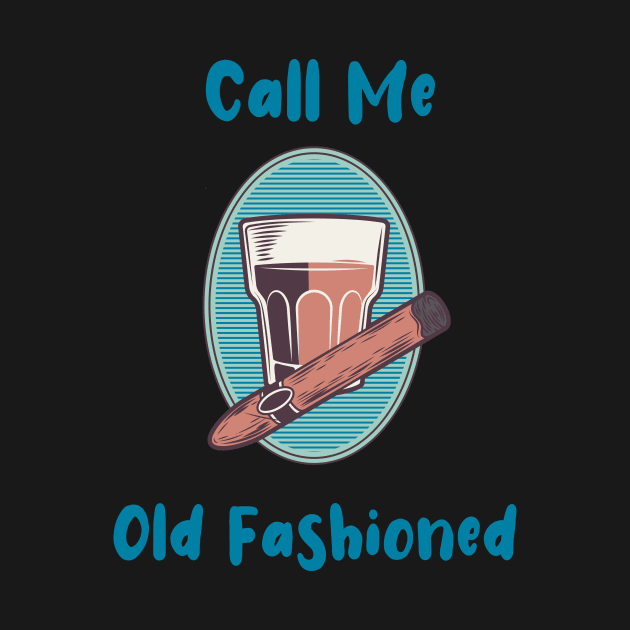 Call Me Old Fashioned Gin Vintage by rjstyle7