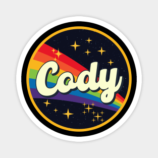 Cody // Rainbow In Space Vintage Style Magnet