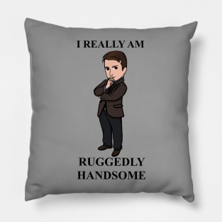 Ruggedly Handsome Pillow