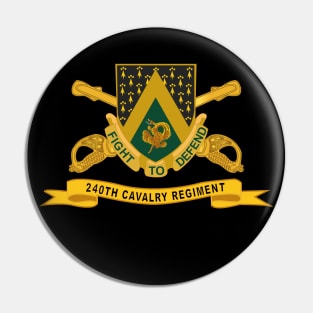 240th Cavalry Regiment w Br - Ribbon X 300 Pin