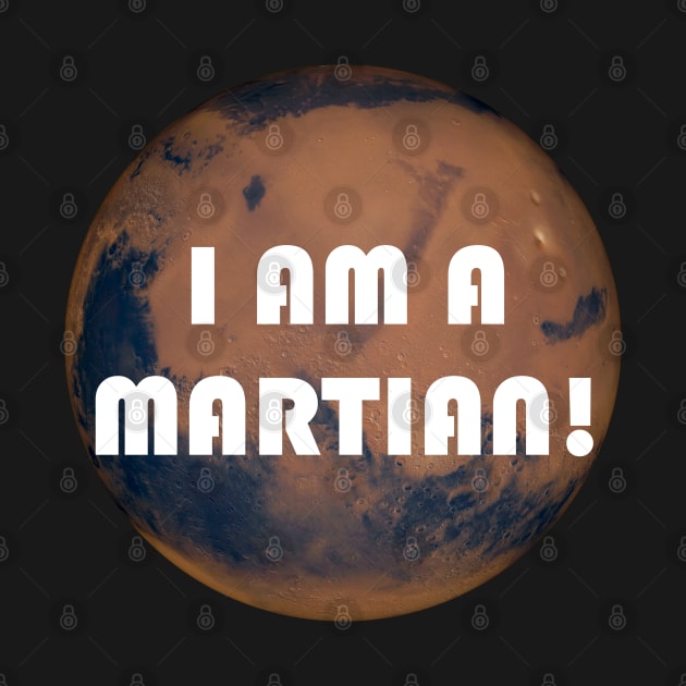 I AM A MARTIAN Mars Space Alien Shirt by AstroGearStore