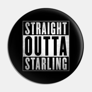 Straight Outta Starling Pin