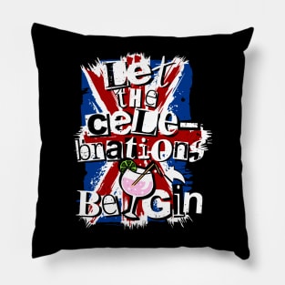 Let The Celebrations Be Gin King Charles Coronation Party Pillow