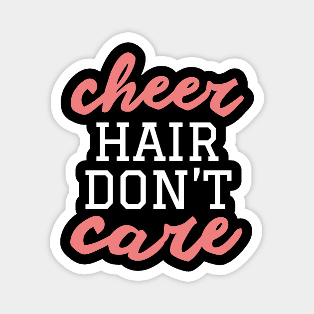 Cheer Hair Cheerleader Gift Ideas Cheer Gifts Cheerleading Gift Magnet Teepublic