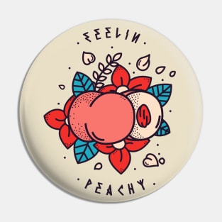 Feelin' Peachy Pin