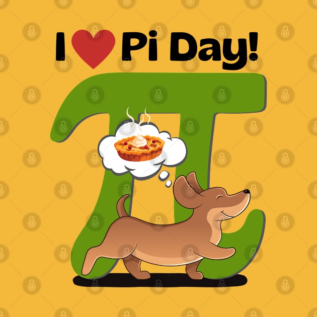 I Love PI Day Dachshund Green by Weenie Riot