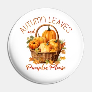 Autumn Leaves and Pumpkin Please Pin