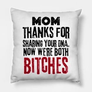 mom thanks for sharing your DNA. Funny Happy Mothers Day 2024 Mommy Pillow