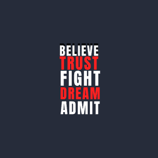 EPIC GYM - Believe, Trust, Fight and Dream T-Shirt