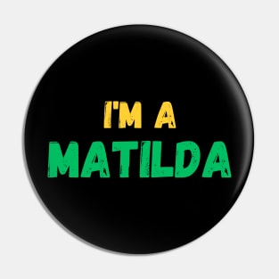 Are you a matilda?! I'm a matilda! Pin